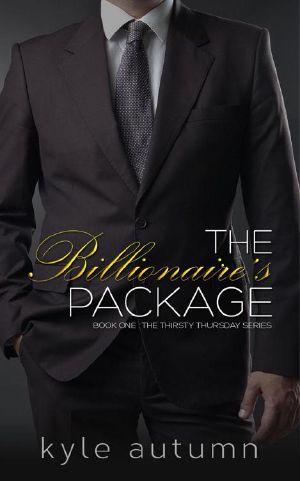 [Thirsty Thursday Series 01] • The Billionaire's Package